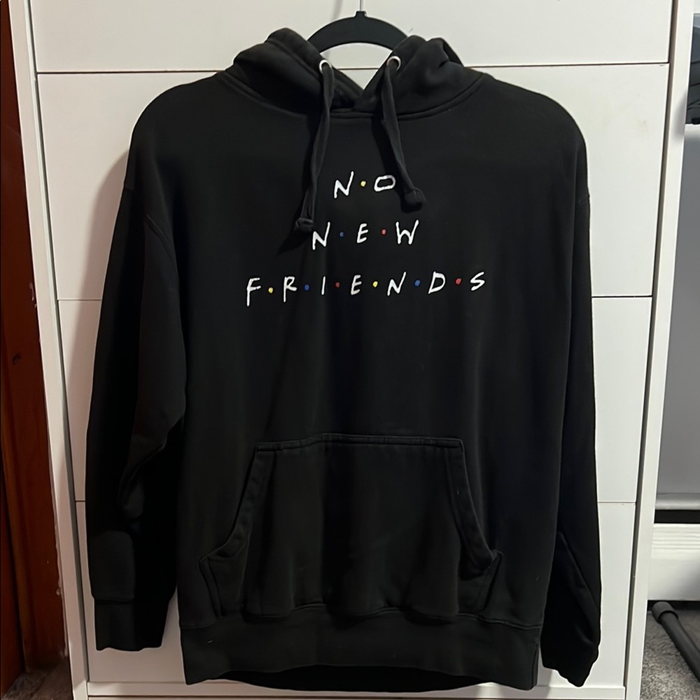 No New Friends Black Pullover Hoodie Size Medium